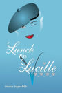 Lunch with Lucille