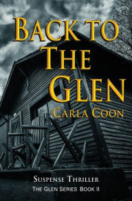 Title: Back to The Glen, Author: Carla Coon