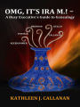 OMG, It's Ira M.! - A Busy Executive's Guide to Genealogy