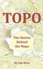 Topo: The Stories Behind the Maps