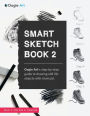 Smart Sketch Book 2: Oogie Art's step-by-step guide to drawing still life objects in charcoal