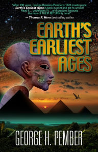 Title: Earth's Earliest Ages, Author: George H. Pember