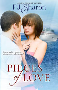 Title: Pieces of Love, Author: Pj Sharon