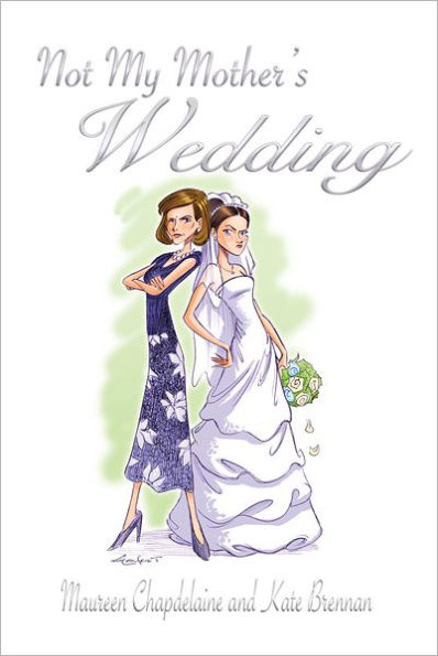 Not My Mother's Wedding