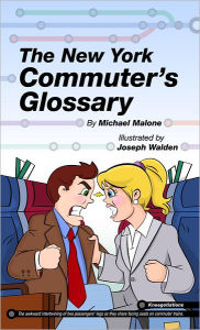 Title: The New York Commuter's Glossary, Author: Michael Malone (2)