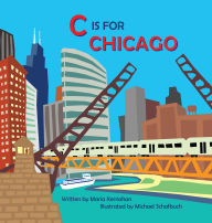 Title: C is for Chicago, Author: Maria Kernahan