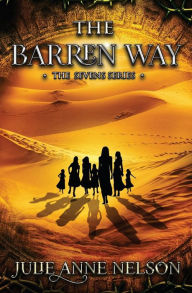 Title: The Barren Way, Author: Julie Anne Nelson
