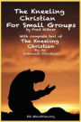 The Kneeling Christian for Small Groups: Classic Duet Series
