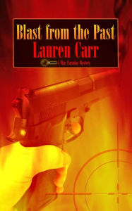 Title: Blast from the Past: A Mac Faraday Mystery, Author: Lauren Carr