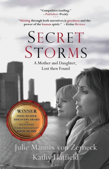 Secret Storms: A Mother and Daughter, Lost then Found