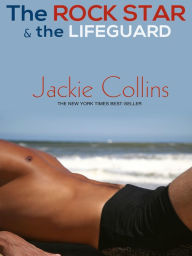 Title: The Rock Star and The Lifeguard, Author: Jackie Collins