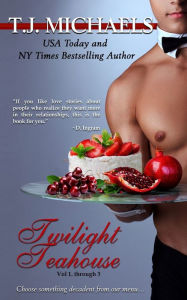 Title: Twilight Teahouse: Volumes 1 through 3, Author: T J Michaels