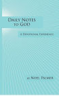 Daily Notes to God: A Devotional Experience