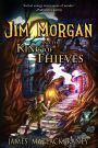 Jim Morgan and the King of Thieves