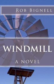 Windmill: A Novel