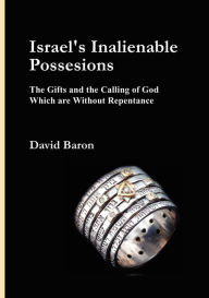 Title: Israel's Inalienable Possessions, Author: David Baron