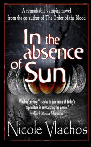 Title: In the Absence of Sun, Author: Nicole Vlachos