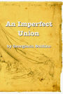 An Imperfect Union