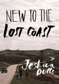 New To The Lost Coast