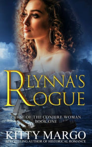 Title: Lynna's Rogue, Author: Kitty Margo