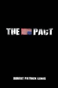 Title: The Pact, Author: Robert Patrick Lewis