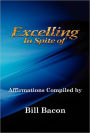 Excelling in Spite Of: Positive Affirmations