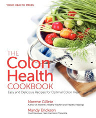 Title: The Colon Health Cookbook: Easy and Delicious Recipes for Optimal Colon Health, Author: Mandy Erickson