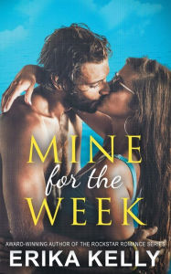 Title: Mine For the Week, Author: Erika Kelly