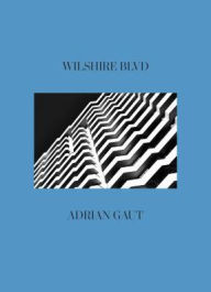 Title: Adrian Gaut: Wilshire Blvd, Author: Adrian Gaut