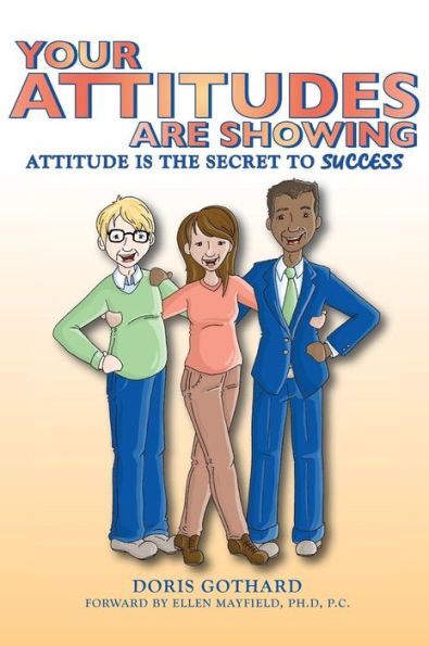 YOUR ATTITUDES ARE SHOWING