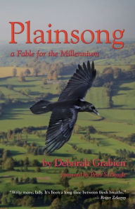 Title: Plainsong: A Fable for the Millennium, Author: Deborah Grabien