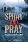 Spray and Pray