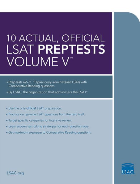 10 Actual, Official LSAT PrepTests Volume V: (PrepTests 62-71)