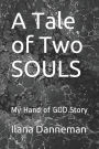 A Tale of Two SOULS: My Hand of GOD Story