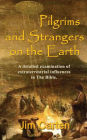 Pilgrims and Strangers on the Earth