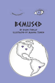 Title: Bemused, Author: Marena Tunkin