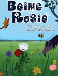 Title: Being Rosie, Author: Alanna Zabel
