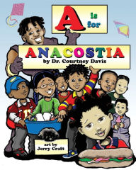 Title: A is for Anacostia, Author: Courtney Davis