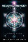 Never Surrender Your Soul: