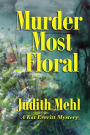 Murder Most Floral: A Kat Everitt Handwriting Analysis Mystery