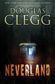 Title: Neverland, Author: Douglas Clegg