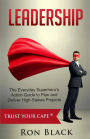 Leadership: The Everyday Superhero's Action Guide to Plan and Deliver High-Stakes Projects