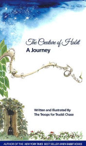 Title: Creature of Habit, A Journey, Author: Truddi Chase