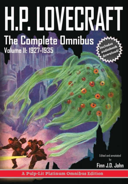 H.P. Lovecraft, The Complete Omnibus Collection, Volume II: 1927-1935 ...