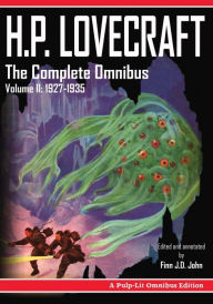 Title: H.P. Lovecraft, The Complete Omnibus Collection, Volume II: 1927-1935, Author: Finn J.D. John