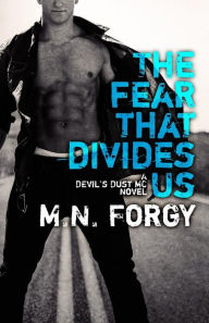 Title: The Fear That Divides Us, Author: M N Forgy