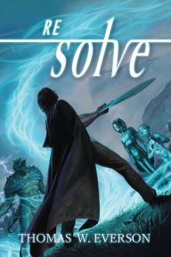 Title: REsolve, Author: Thomas W Everson