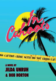 Title: In Cahoots, Author: Jilda Unruh