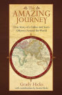 The Amazing Journey: True Story of a Father and Son's Odyssey Around the World
