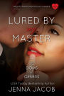 Lured By My Master